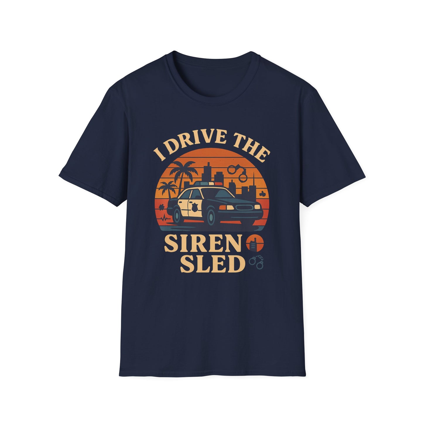 I Drive The Siren Sled T-Shirt