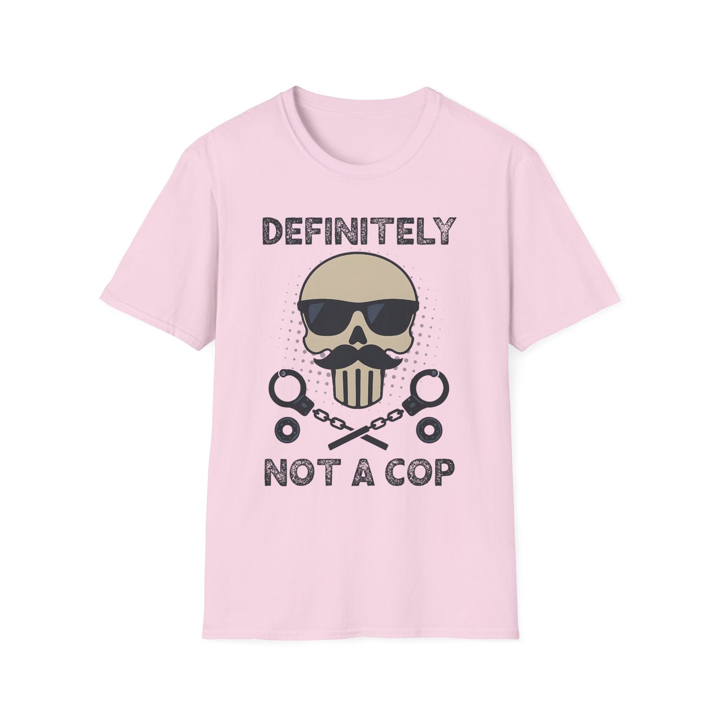 Definitely Not A Cop T-Shirt