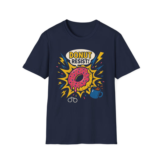 Do Not Resist T-Shirt