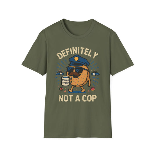 Definitely Not A Cop T-Shirt