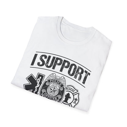 I Support First Responders T-Shirt