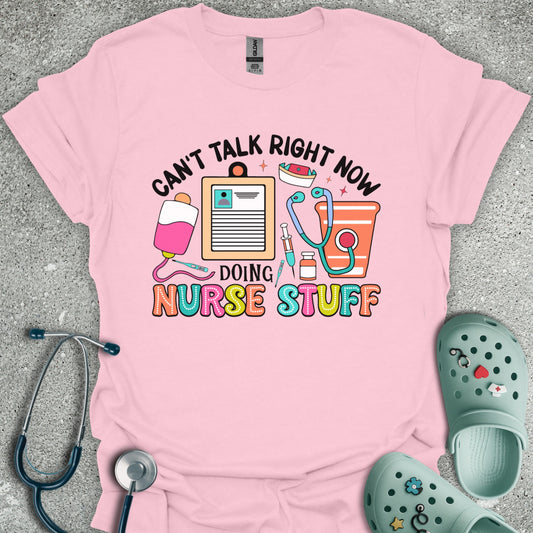 Doing Nurse Stuff T-Shirt