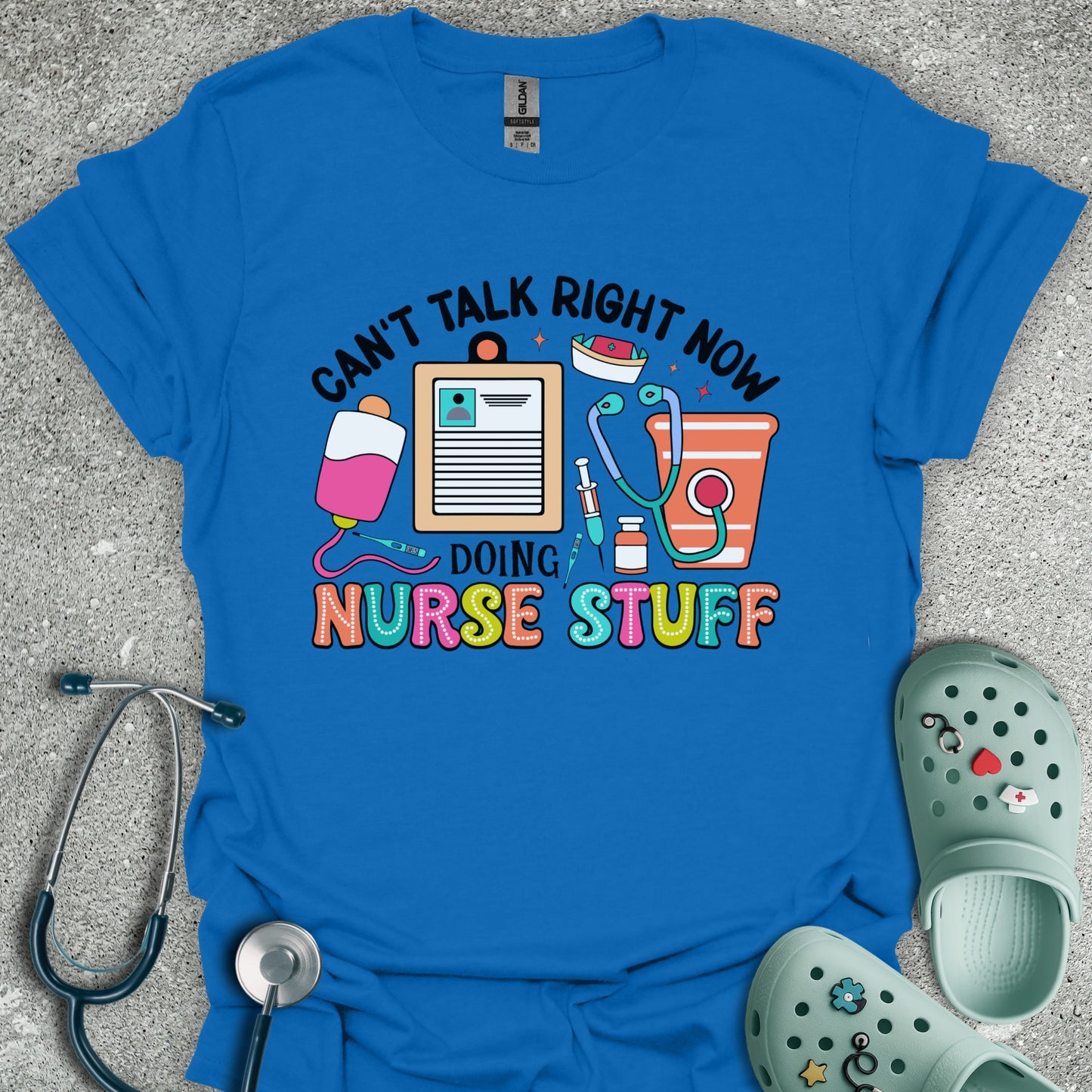 Doing Nurse Stuff T-Shirt
